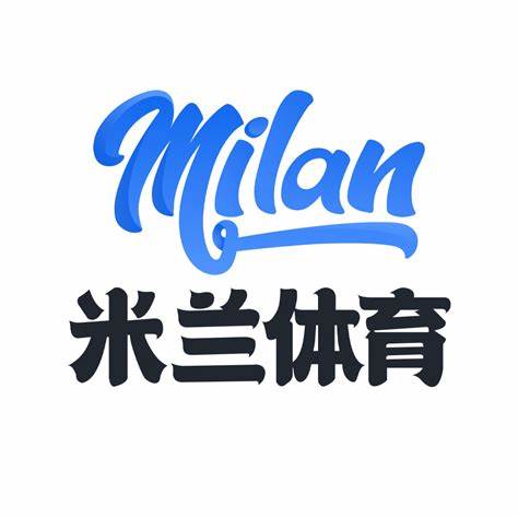米兰体育(中国)官方网站-MILANSPORT